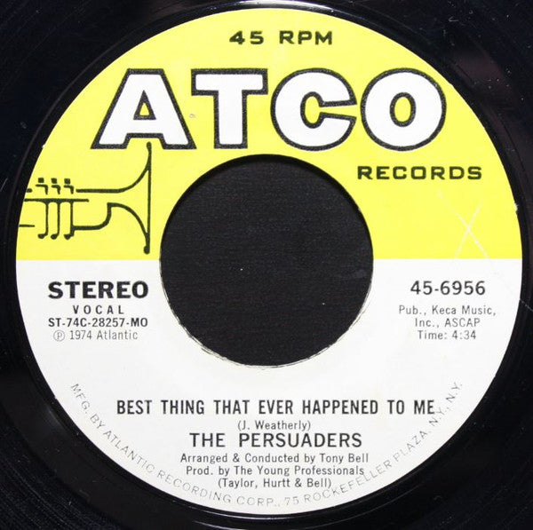 The Persuaders : Best Thing That Ever Happened To Me / That's The Way She Is (7", Single, Styrene, Mon)