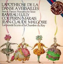 Jean-Philippe Rameau, Jean-Baptiste Lully, François Couperin, Marin Marais - Jean-Claude Malgoire, La Grande Ecurie Et La Chambre Du Roy : L'Apothéose De La Danse A Versailles (LP)