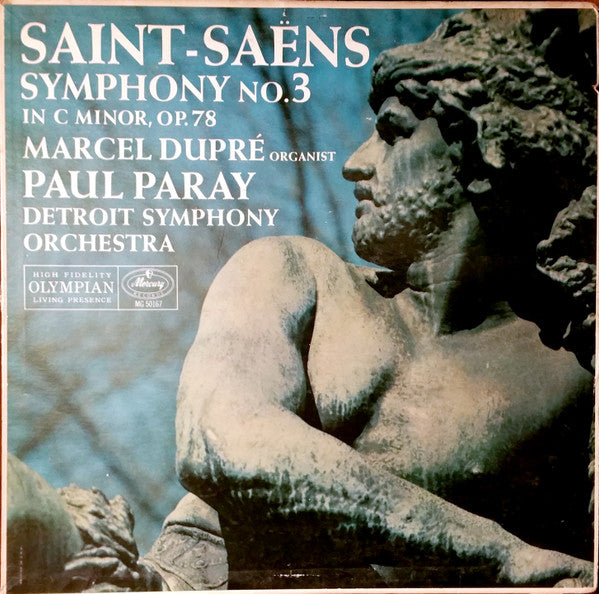 Saint-Saëns*, Marcel Dupré, Paul Paray, Detroit Symphony Orchestra : Symphony  No. 3 In C Minor, Op. 78 (LP, Mono)