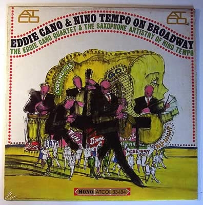 Eddie Cano & Nino Tempo : Eddie Cano & Nino Tempo On Broadway (LP, Album, Mono)
