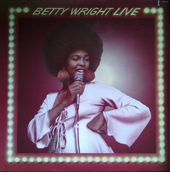Betty Wright : Betty Wright Live (LP, Album)