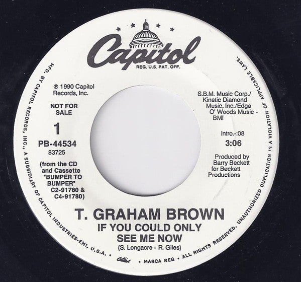 T. Graham Brown : If You Could Only See Me Now (7", Promo)