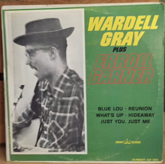 Wardell Gray : Wardell Gray Plus Erroll Garner (LP, Album)