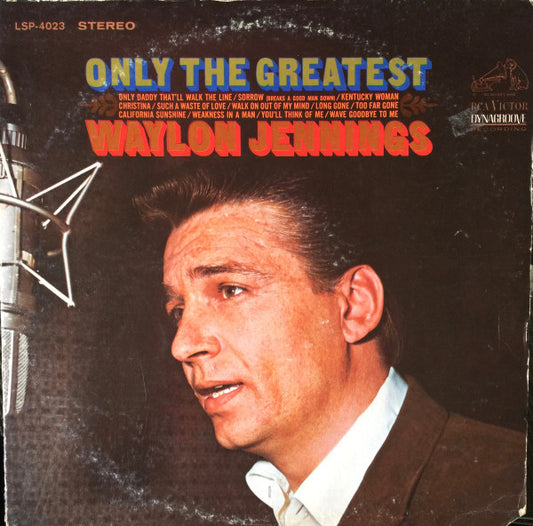 Waylon Jennings : Only The Greatest (LP, Album, RE, Ind)