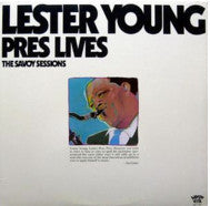 Lester Young : Pres Lives! (LP, Album, Mono, Promo, RE)