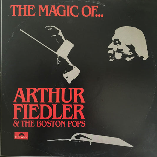 Arthur Fiedler & The Boston Pops* : The Magic Of... (3xLP, Comp)