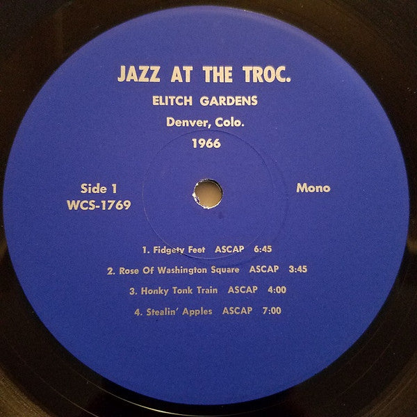 Ralph Sutton (2), Clancy Hayes, Bud Freeman, Bob Haggart, Peanuts Hucko, Yank Lawson, Morey Feld, Cutty Cutshall, Lou McGarity : Jazz At The Troc! (LP, Album, Mono)