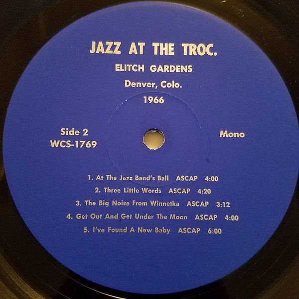Ralph Sutton (2), Clancy Hayes, Bud Freeman, Bob Haggart, Peanuts Hucko, Yank Lawson, Morey Feld, Cutty Cutshall, Lou McGarity : Jazz At The Troc! (LP, Album, Mono)