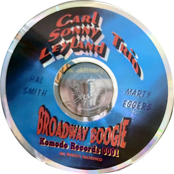 Carl Sonny Leyland Trio* : Broadway Boogie (CDr, Album)