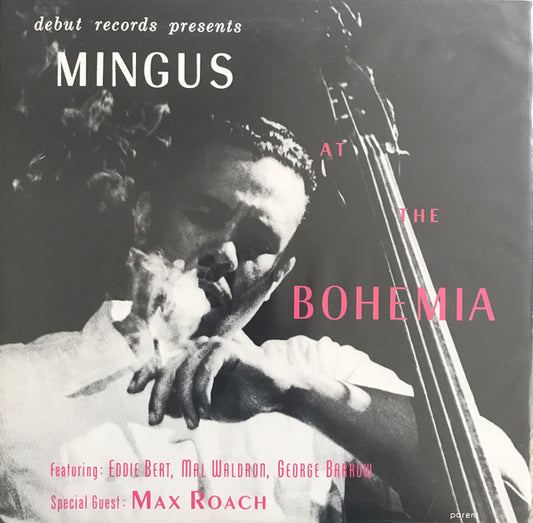 Charles Mingus : Mingus At The Bohemia (LP, Album, Mono, RE, RM)