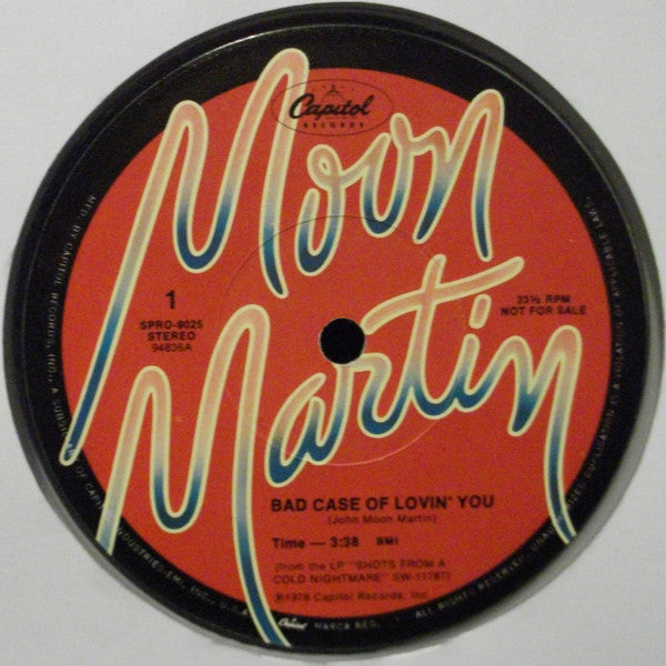 Moon Martin : Bad Case Of Lovin' You / Cadillac Walk (12", Promo, Cle)