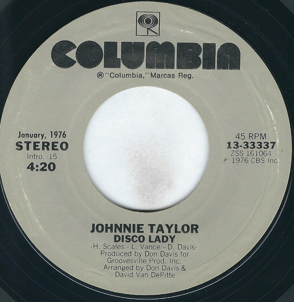 Johnnie Taylor : Disco Lady / Love Is Better In The A.M. (Part I) (7", Styrene)