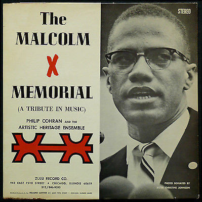 Philip Cohran And The Artistic Heritage Ensemble* : The Malcolm X Memorial (A Tribute In Music) (LP, Album)