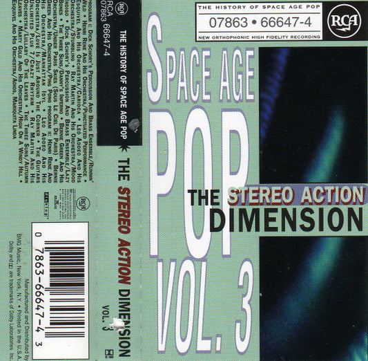 Various : Space Age Pop Vol. 3 (The Stereo Action Dimension) (Cass, Comp)