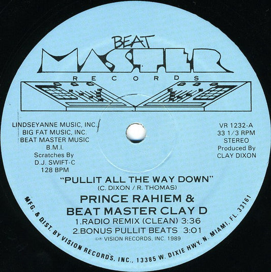 Prince Rahiem & Beat Master Clay D* : Pullit All The Way Down / Skin To Win (12")