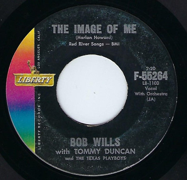 Bob Wills With Tommy Duncan* And The Texas Playboys : Goodbye Liza Jane / The Image Of Me (7")