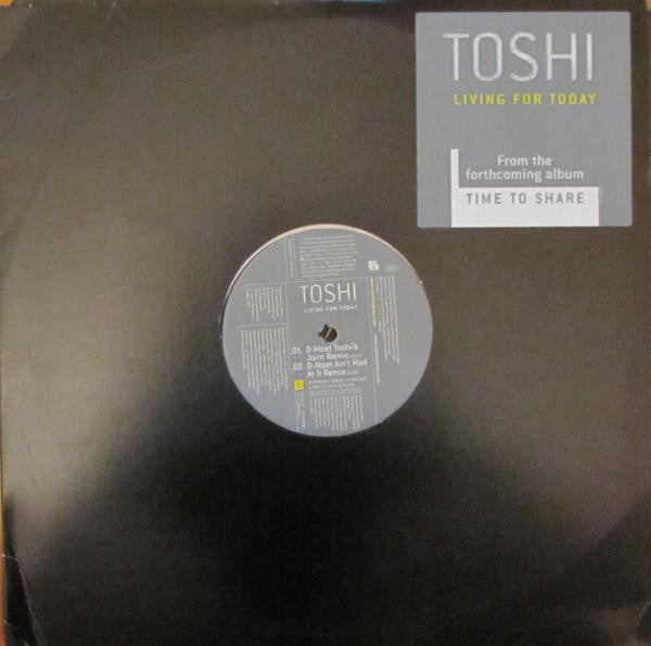 Toshi* : Living For Today (12", Promo)