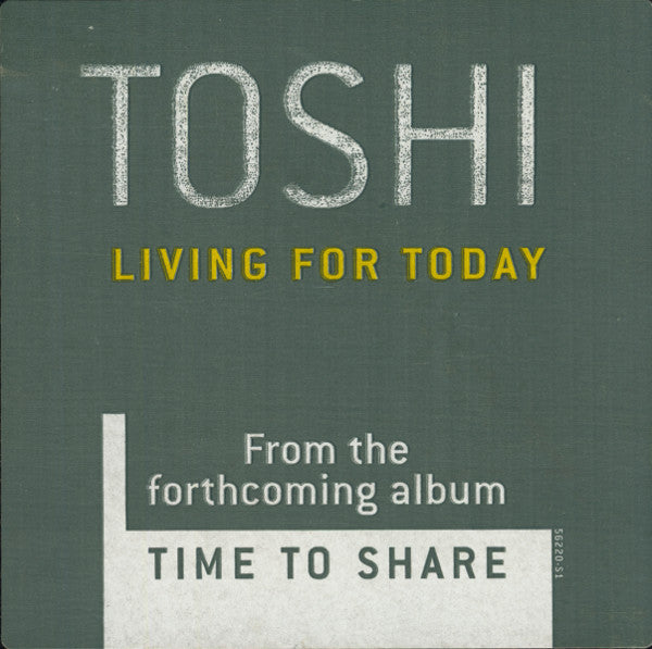 Toshi* : Living For Today (12", Promo)