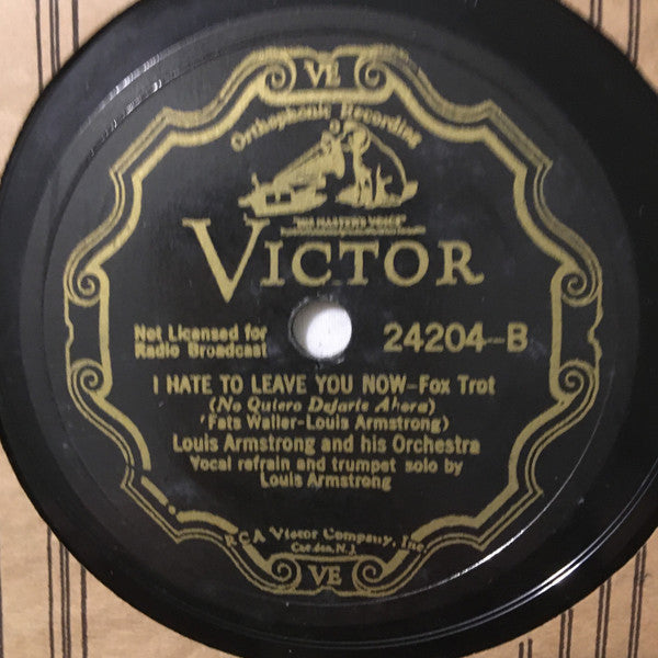 Louis Armstrong And His Orchestra : You'll Wish You'd Never Been Born / I Hate To Leave You Now (Shellac, 10")