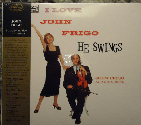 John Frigo And His Quintet : I Love John Frigo . . . He Swings (CD, Album, Ltd, RE, RM)