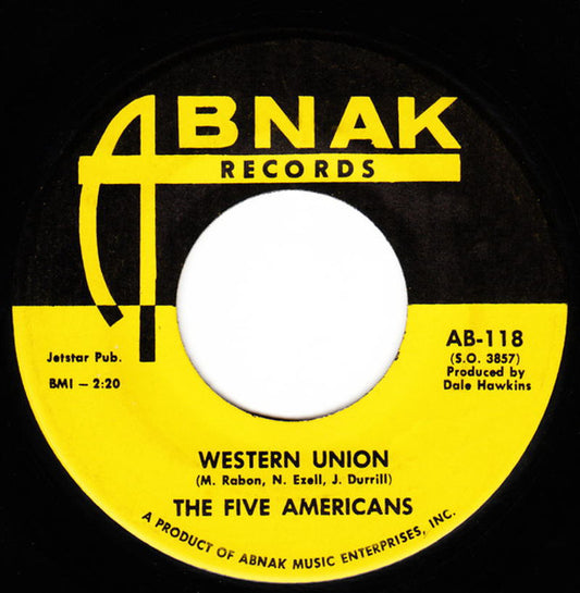 The Five Americans : Western Union / Now That It's Over (7", Single)