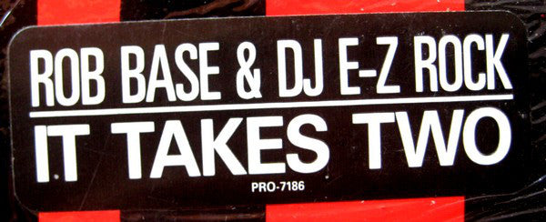 Rob Base & D.J. E-Z Rock* : It Takes Two (12", Single, HRM)