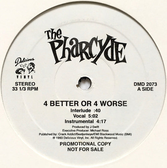 The Pharcyde : 4 Better Or 4 Worse (12", RP)