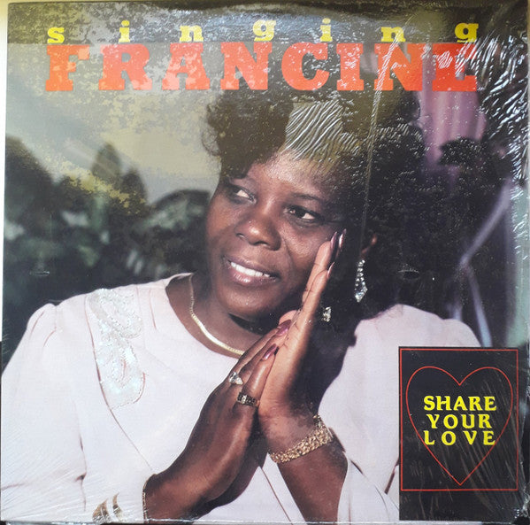 Singing Francine : Share Your Love (LP, Album)