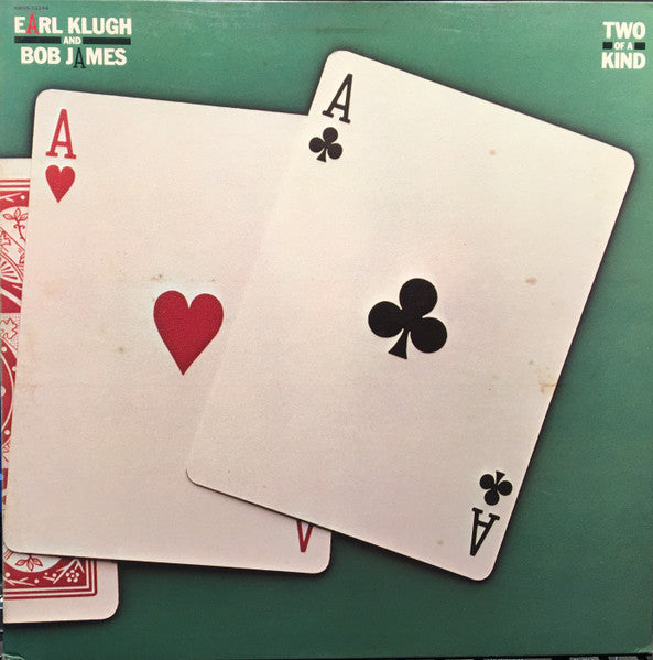 Earl Klugh & Bob James : Two Of A Kind (LP, Album, Gat)