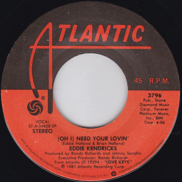 Eddie Kendricks : (Oh I) Need Your Lovin' / Looking For Love (7")