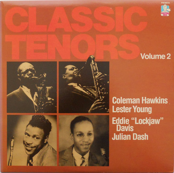Coleman Hawkins, Lester Young, Eddie "Lockjaw" Davis, Julian Dash : Classic Tenors Volume 2 (LP, Comp, Mono, Promo)