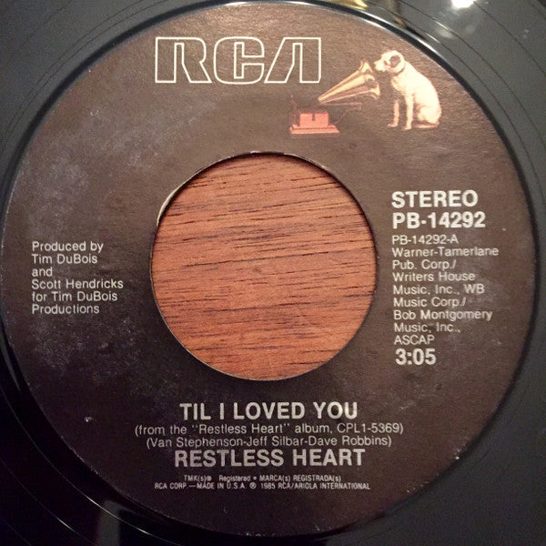 Restless Heart : Til I Loved You (7", Single, Styrene, Ind)