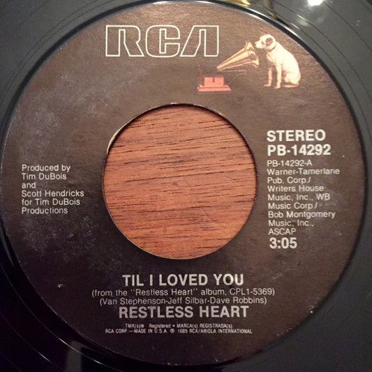 Restless Heart : Til I Loved You (7", Single, Styrene, Ind)