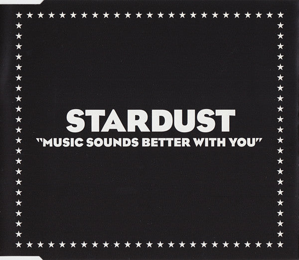 Stardust : Music Sounds Better With You (CD, Single)