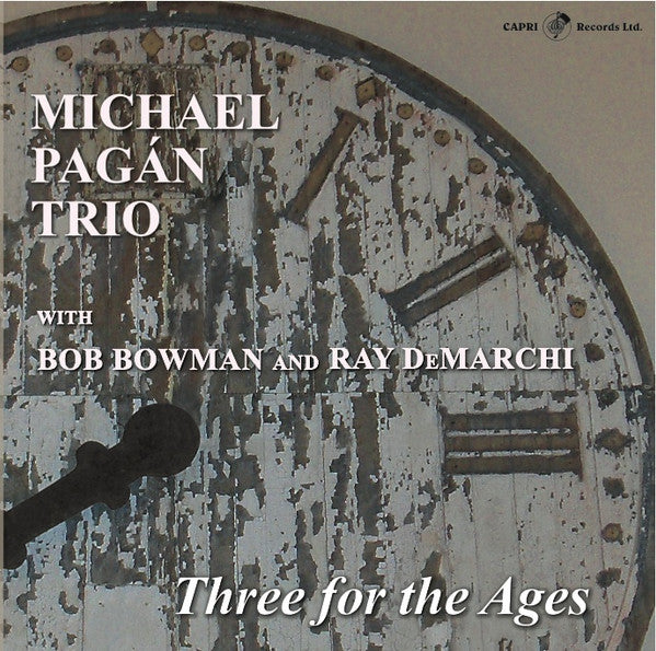 Michael Pagán Trio : Three for the Ages (CD, Album)