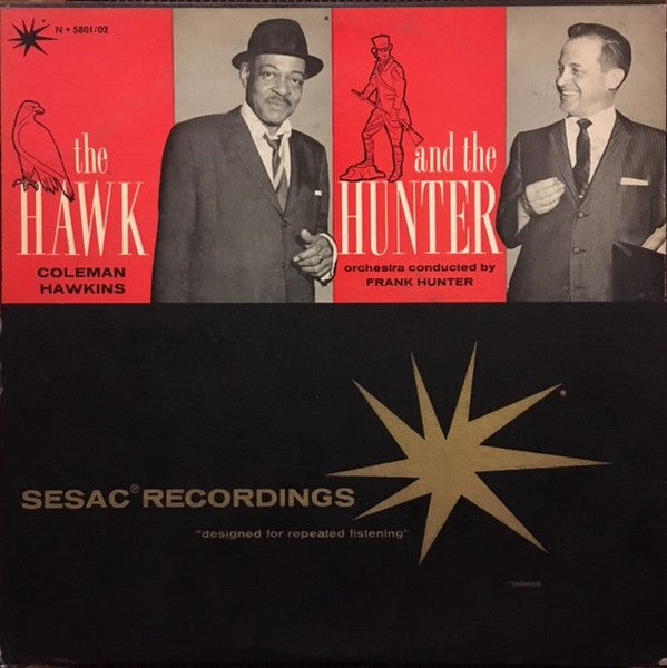 Coleman Hawkins With Orchestra Conducted By Frank Hunter (2) : The Hawk And The Hunter (LP, Album, Mono)