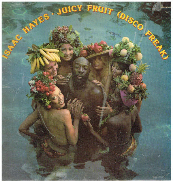 Isaac Hayes : Juicy Fruit (Disco Freak) (LP, Album, Gat)