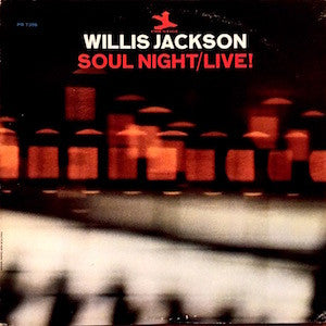 Willis Jackson : Soul Night - Live! (LP, Album, Mono)