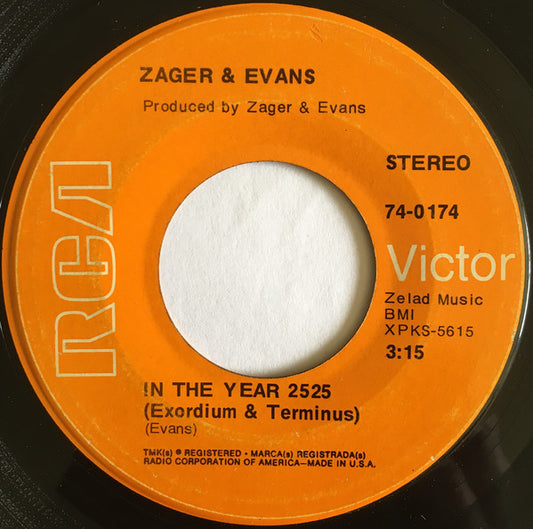 Zager & Evans : In The Year 2525 (7", Single, Ind)