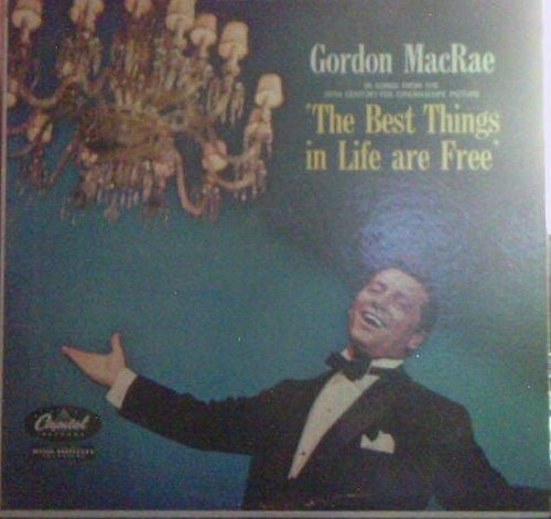 Gordon MacRae : The Best Things In Life Are Free (LP, Album, Mono)