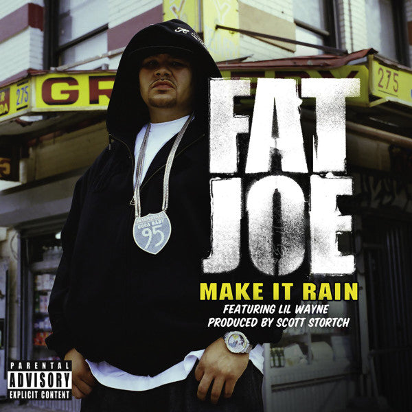 Fat Joe : Make It Rain / No Drama (Clap & Revolve) (12", Single)