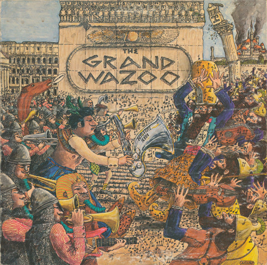 The Mothers : The Grand Wazoo (LP, Album, San)