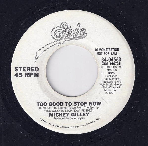 Mickey Gilley : Too Good To Stop Now (7", Promo)