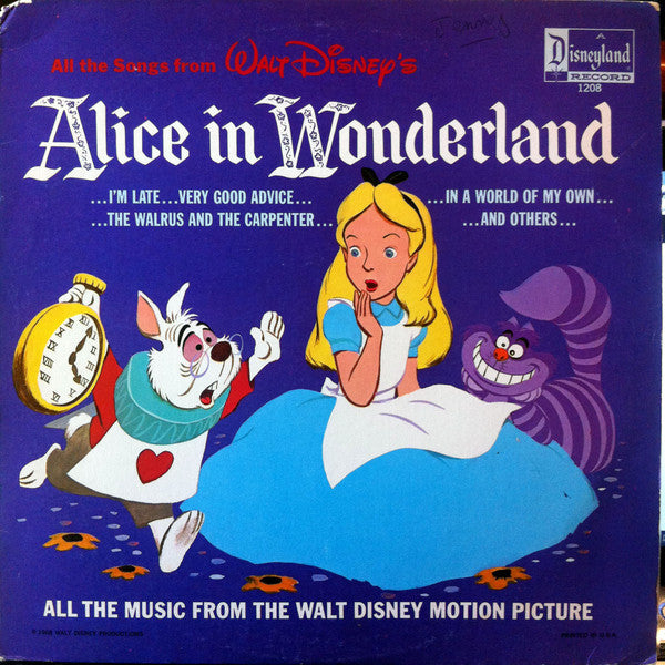 Camarata Chorus And Orchestra : Walt Disney's Alice In Wonderland - All The Songs From The Original Motion Picture Soundtrack (LP, Album, RE, RP)