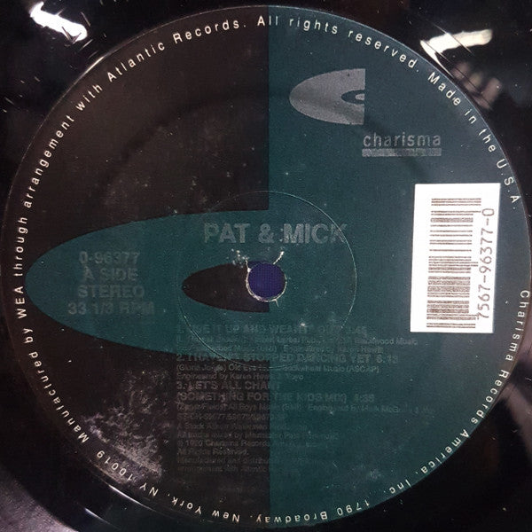 Pat & Mick : Use It Up And Wear It Out (12")