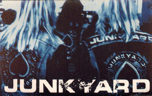 Junkyard (3) : Junkyard (Cass, SR)