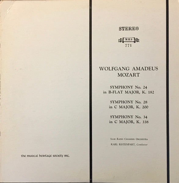 Karl Ristenpart, Kammerorchester Des Saarländischen Rundfunks, Saarbrücken : Wolfgang Amadeus Mozart  Symphony No. 24 In B-Flat Major, K. 182; Symphony No. 28 In C Major, K. 200; Symphony No. 34 In C Major, K. 338 (LP, Album)