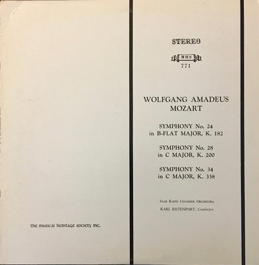 Karl Ristenpart, Kammerorchester Des Saarländischen Rundfunks, Saarbrücken : Wolfgang Amadeus Mozart  Symphony No. 24 In B-Flat Major, K. 182; Symphony No. 28 In C Major, K. 200; Symphony No. 34 In C Major, K. 338 (LP, Album)