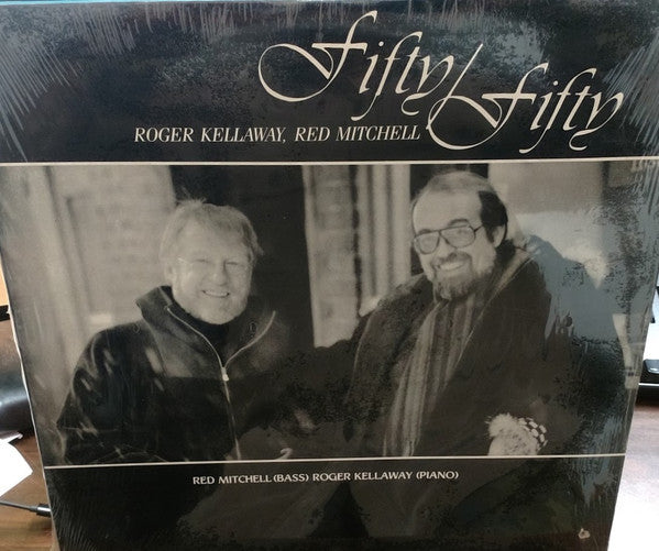 Roger Kellaway, Red Mitchell : Fifty / Fifty (LP, Album)