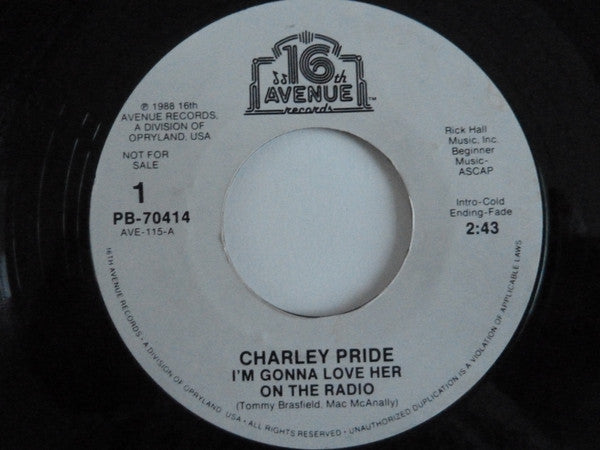 Charley Pride : I'm Gonna Love Her On The Radio (7", Single, Promo)
